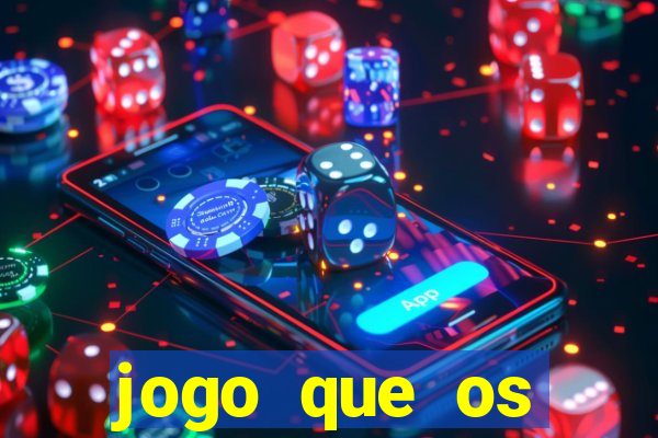 jogo que os famosos jogam para ganhar dinheiro